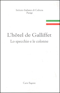 L'hôtel de Galliffet. Lo specchio e le colonne