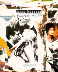 Mimmo Rotella - A Federico Fellini