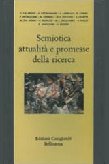 Semiotica. Attualità e promesse della ricerca